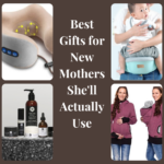 Best Gifts for New Mothers She’ll Actually Use