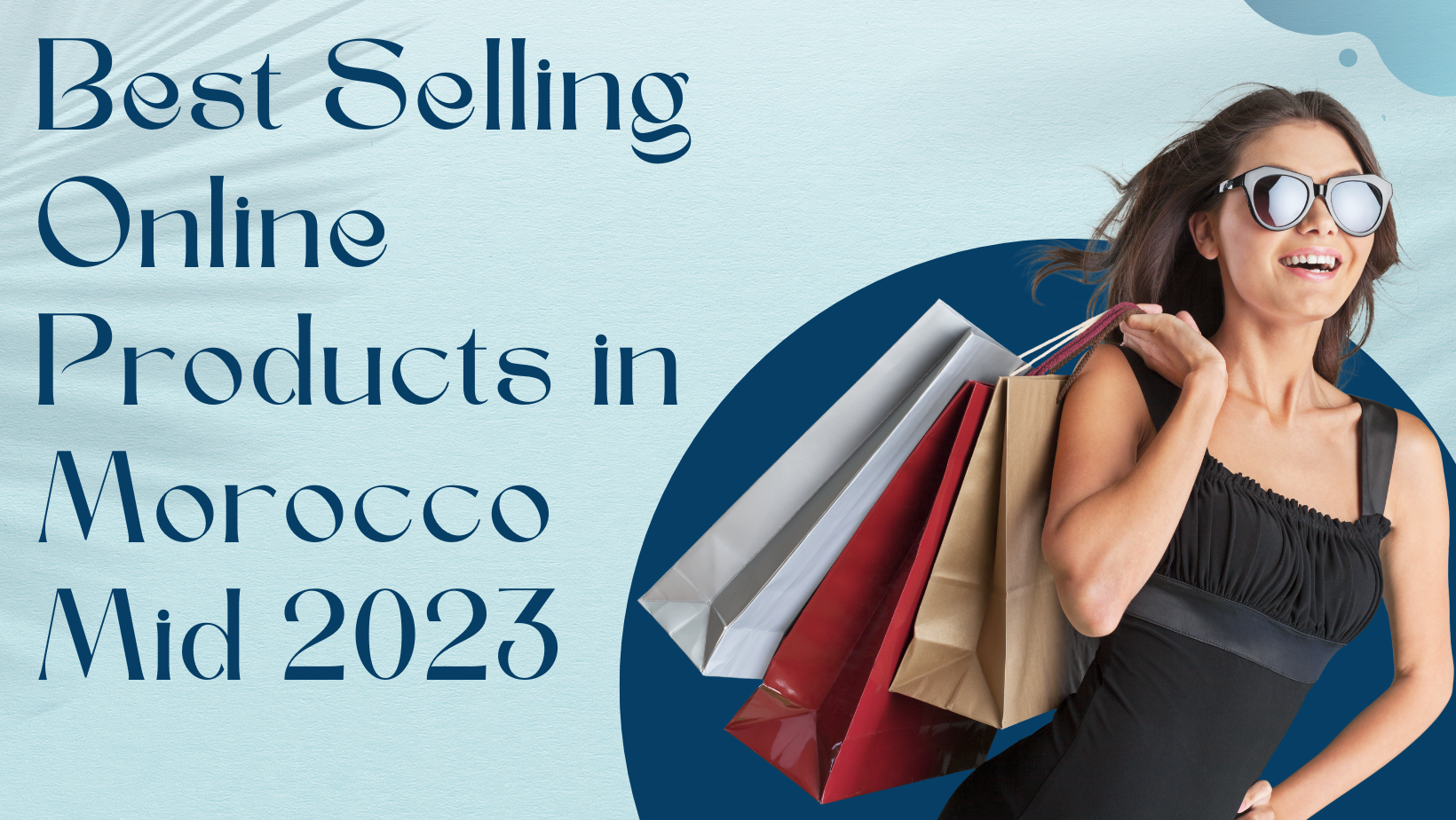 You are currently viewing Best-Selling Online Products in Morocco Mid 2023