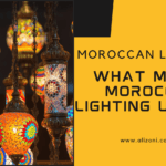 Moroccan Lighting – What Makes Moroccan Lighting Unique?