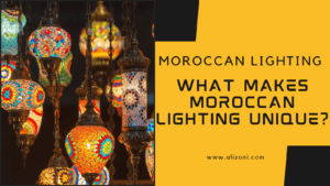 Read more about the article Moroccan Lighting – What Makes Moroccan Lighting Unique?