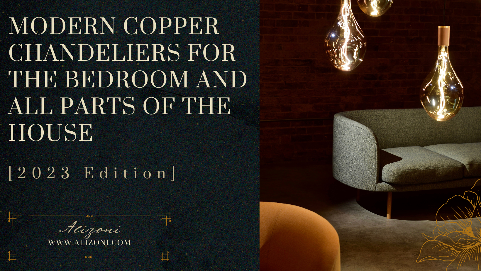 You are currently viewing Modern Copper Chandeliers for the Bedroom and all Parts of the House [2023 Edition]
